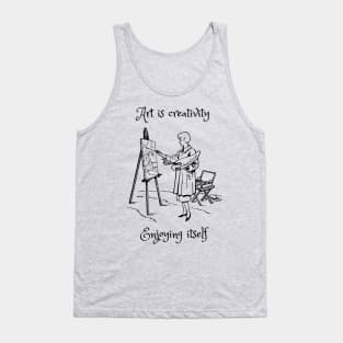 Art is creativity enjoying itself Tank Top